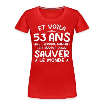 53 Jahre alt Geschenk 53 Jahre Original Geschenk Herren 53 Jahre alt - Frauen Premium Bio T-Shirt - Rot - Vorne - Mia (176cm)