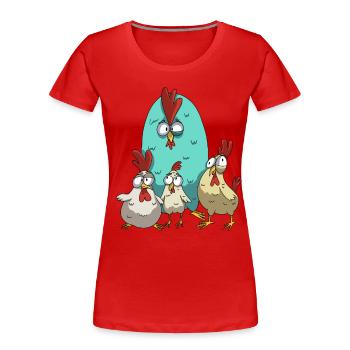 Lustige Hühner Huhn Design Hühnerschaar mit Humor - Frauen Premium Bio T-Shirt - Rot - Vorne - Mia (176cm)