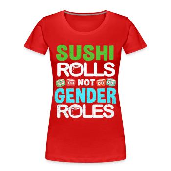 Sushi Go Riz Japon Tokyo Miso Nigiri Maki Udon - T-shirt bio Premium Femme - rouge - Devant - Mia (176cm)