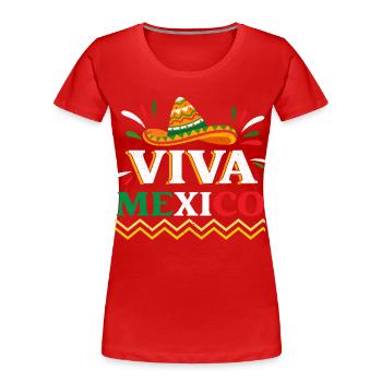 Viva Mexico Sambrero - Frauen Premium Bio T-Shirt - Rot - Vorne - Mia (176cm)