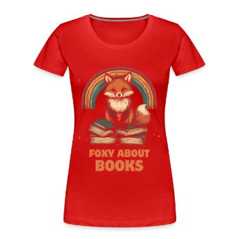 Fuchs mit Bücher lustiger Spruch - Frauen Premium Bio T-Shirt - Rot - Vorne - Mia (176cm)