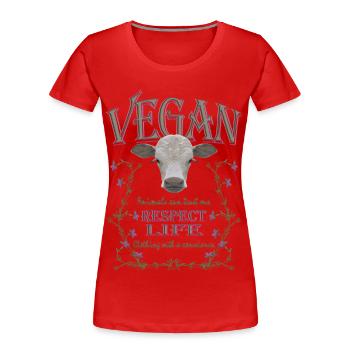 VEGAN - RESPECT LIFE - Frauen Premium Bio T-Shirt - Rot - Vorne - Mia (176cm)