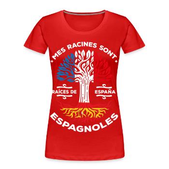 Mes racines sont espagnoles Arbre France Espagne - T-shirt bio Premium Femme - rouge - Devant - Mia (176cm)