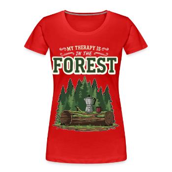 Camping Café Humor Meine Therapie ist im Wald - Frauen Premium Bio T-Shirt - Rot - Vorne - Mia (176cm)