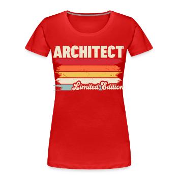 Architekt - Frauen Premium Bio T-Shirt - Rot - Vorne - Mia (176cm)
