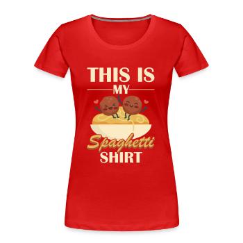 This Is My Spaghetti Shirt - Women's Premium Organic T-Shirt - red - Front - Mia (176cm)