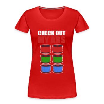 Check Out My ABS 3D Printing 3D Printer Lover - Women's Premium Organic T-Shirt - red - Front - Mia (176cm)