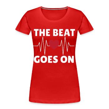 The Beat Goes On Heart Surgery Open Heart Surgery - Women's Premium Organic T-Shirt - red - Front - Mia (176cm)