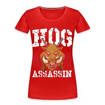 Hog Assassin Hog Hunting Wild Boar Hunter - Women's Premium Organic T-Shirt - red - Front - Mia (176cm)