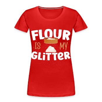 La farine de cuisson est ma boulangerie de paillettes - T-shirt bio Premium Femme - rouge - Devant - Mia (176cm)