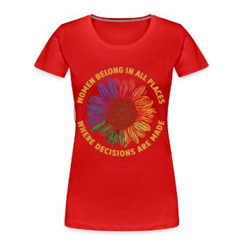 Women Belong In All Places Women Empowerment - Women's Premium Organic T-Shirt - red - Front - Mia (176cm)