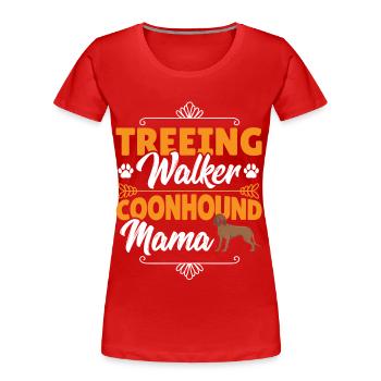 Treeing Walker Coonhound Mama - Frauen Premium Bio T-Shirt - Rot - Vorne - Mia (176cm)