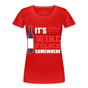 It's Wine O'Clock Somewhere Wine Tasting - Frauen Premium Bio T-Shirt - Rot - Vorne - Mia (176cm)