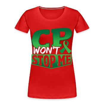CP Won't Stop Me Cerebral Palsy Warrior Palsy - Women's Premium Organic T-Shirt - red - Front - Mia (176cm)