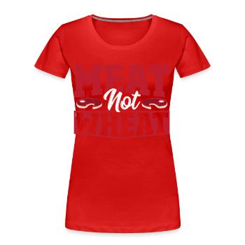Meat No Wheat Keto Diet - Women's Premium Organic T-Shirt - red - Front - Mia (176cm)