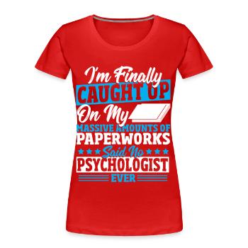 Psychologue École Psychologue Psychothérapeute - T-shirt bio Premium Femme - rouge - Devant - Mia (176cm)