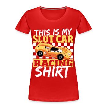 Slot Car Rennen Slot Car Race Slotcar Rennen - Frauen Premium Bio T-Shirt - Rot - Vorne - Mia (176cm)