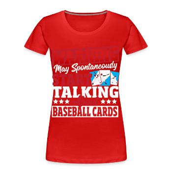 Warnung kann spontan anfangen, über - Frauen Premium Bio T-Shirt - Rot - Vorne - Mia (176cm)