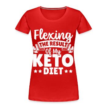 Flexing The Result Of My Keto Diet Keto Diet - Women's Premium Organic T-Shirt - red - Front - Mia (176cm)