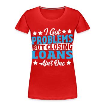Ich habe Probleme, aber der Abschluss von - Frauen Premium Bio T-Shirt - Rot - Vorne - Mia (176cm)