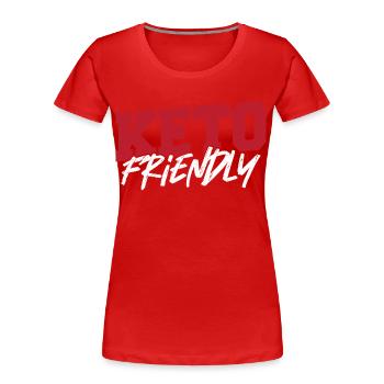 Keto Friendly Keto Diet Ketogenic Ketones - Women's Premium Organic T-Shirt - red - Front - Mia (176cm)