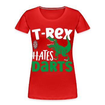 T-Rex hasst Darts T-Rex Dinosaurier-Liebhaber - Frauen Premium Bio T-Shirt - Rot - Vorne - Mia (176cm)
