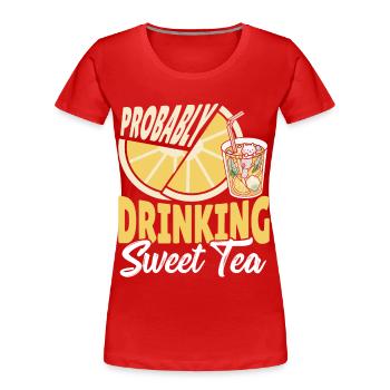 Thé sucré Thé glacé que vous buvez probablement sucré - T-shirt bio Premium Femme - rouge - Devant - Mia (176cm)