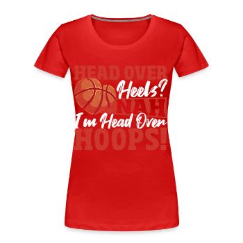 Valentine Love Basket Basketball Must Haves for - Women's Premium Organic T-Shirt - red - Front - Mia (176cm)