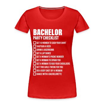 Bachelor Party Checklist - JGA - Frauen Premium Bio T-Shirt - Rot - Vorne - Mia (176cm)
