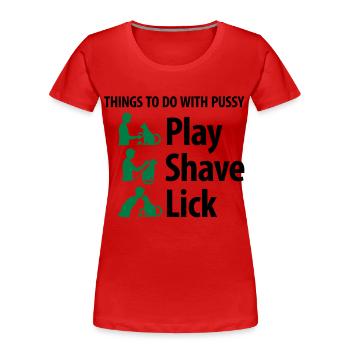 Les choses que vous pouvez faire avec une chatte. - T-shirt bio Premium Femme - rouge - Devant - Mia (176cm)