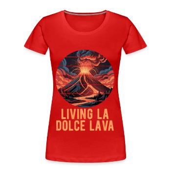 Vulkan Ausbruch Lava Krater Geologie Geologe - Frauen Premium Bio T-Shirt - Rot - Vorne - Mia (176cm)