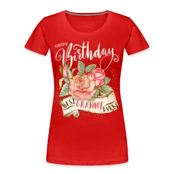 Happy-Birthday, Geburtstag Granny-Grandma, Oma-Omi - Frauen Premium Bio T-Shirt - Rot - Vorne - Mia (176cm)