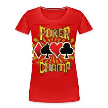 Poker-Spiel, Poker-Spruch, Poker-Champion - Frauen Premium Bio T-Shirt - Rot - Vorne - Mia (176cm)