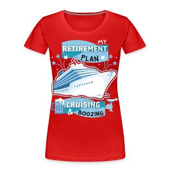 Kreuzfahrt, lustiger Spruch Rentner-Pläne, Rentner - Frauen Premium Bio T-Shirt - Rot - Vorne - Mia (176cm)