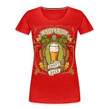Bière artisanale, bière artisanale dicton drôle - T-shirt bio Premium Femme - rouge - Devant - Mia (176cm)