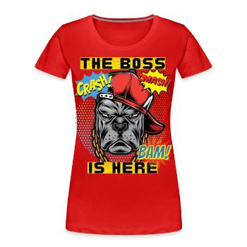 Patron patron, supérieur, disant pit bull terrier - T-shirt bio Premium Femme - rouge - Devant - Mia (176cm)