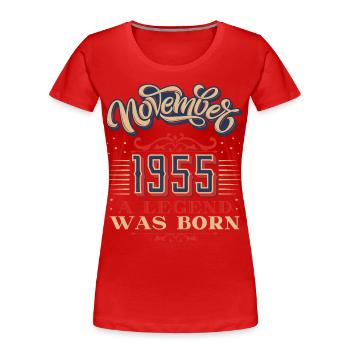 1955, Geburtstag, November 1955, 11.1955, 11-1955 - Frauen Premium Bio T-Shirt - Rot - Vorne - Mia (176cm)