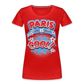 Paris-Frankreich, Stadt-Paris, Frankreich Spruch - Frauen Premium Bio T-Shirt - Rot - Vorne - Mia (176cm)