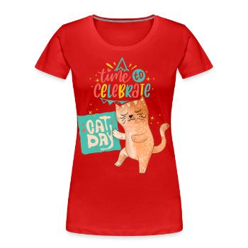 Lustige Katze, Celebrate Cat-Day, Katzentag - Frauen Premium Bio T-Shirt - Rot - Vorne - Mia (176cm)