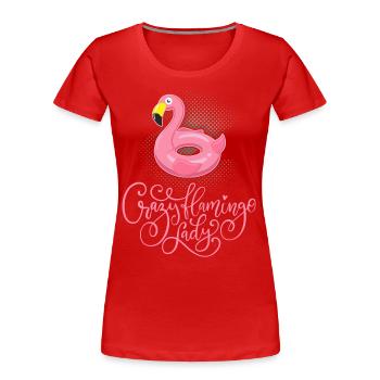 Crazy-Flamingo-Lady lustiger Spruch, Kalligrafie - Frauen Premium Bio T-Shirt - Rot - Vorne - Mia (176cm)