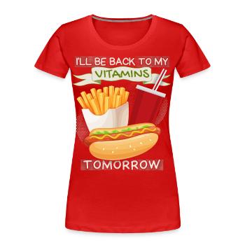 Junk-Food, Fast Food, Hotdog lustiger Spruch - Frauen Premium Bio T-Shirt - Rot - Vorne - Mia (176cm)