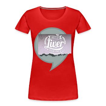 Alcohol, Funny Liver Saying Beer Drinker - Women's Premium Organic T-Shirt - red - Front - Mia (176cm)