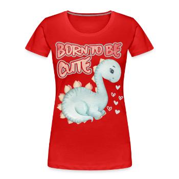 Bébé dinosaure, disant, mignon-dinosaure - T-shirt bio Premium Femme - rouge - Devant - Mia (176cm)