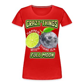 Surrealismus, Vollmond mit Zitrone lustiger Spruch - Frauen Premium Bio T-Shirt - Rot - Vorne - Mia (176cm)