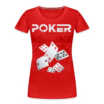 Poker-Queen, Poker-Spruch, Poker-Champion - Frauen Premium Bio T-Shirt - Rot - Vorne - Mia (176cm)