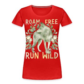 Grauer-Wolf Canis Lupus Positive-Movitation Spruch - Frauen Premium Bio T-Shirt - Rot - Vorne - Mia (176cm)