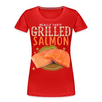 Saumon, Saumon, Pavé de Saumon, Saumon grillé - T-shirt bio Premium Femme - rouge - Devant - Mia (176cm)