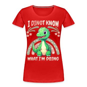 Lustiger Dinosaurier Spruch, Baby Dino, Regenbogen - Frauen Premium Bio T-Shirt - Rot - Vorne - Mia (176cm)