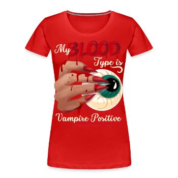 Vampire Blood, Bloodsucker Funny Saying - Women's Premium Organic T-Shirt - red - Front - Mia (176cm)