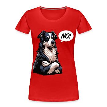 Pas de Border Collie Chien de berger Collie Chien Collie - T-shirt bio Premium Femme - rouge - Devant - Mia (176cm)